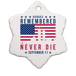 Heroes Remembered Never Die 911 American Flag Ceramic Star Ornament