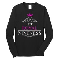 Her Royal Nineness 9th Birthday Nine Year Old Girl Long Sleeve Shirt