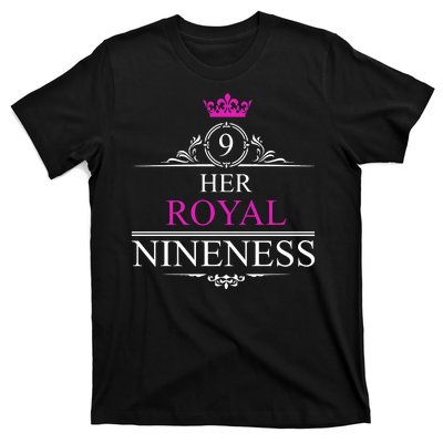 Her Royal Nineness 9th Birthday Nine Year Old Girl T-Shirt