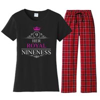 Her Royal Nineness 9th Birthday Nine Year Old Girl Women's Flannel Pajama Set