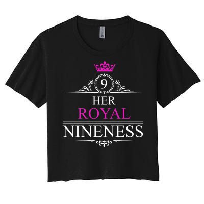 Her Royal Nineness 9th Birthday Nine Year Old Girl Women's Crop Top Tee