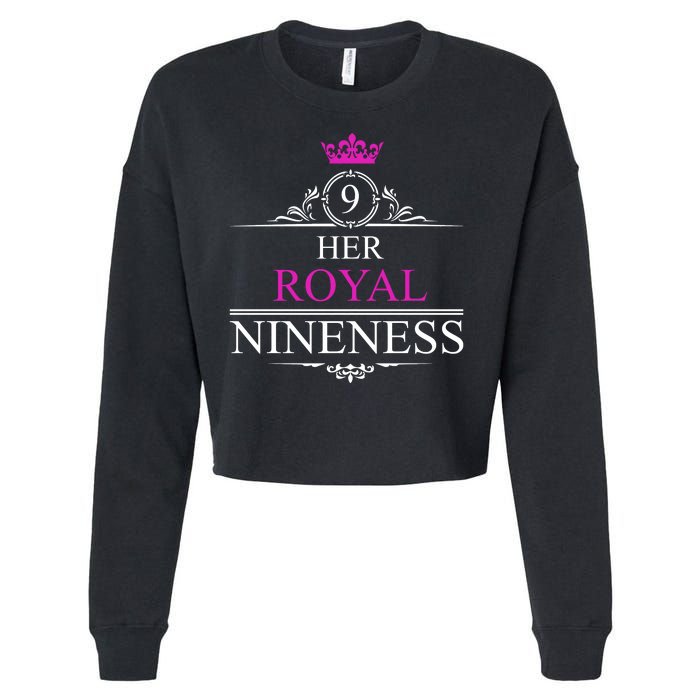 Her Royal Nineness 9th Birthday Nine Year Old Girl Cropped Pullover Crew