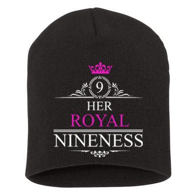 Her Royal Nineness 9th Birthday Nine Year Old Girl Short Acrylic Beanie