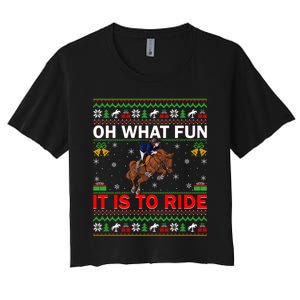 Horse Rider Oh What Fun It Is To Ride Horse Ugly Christmas Women's Crop Top Tee