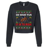 Horse Rider Oh What Fun It Is To Ride Horse Ugly Christmas Cropped Pullover Crew