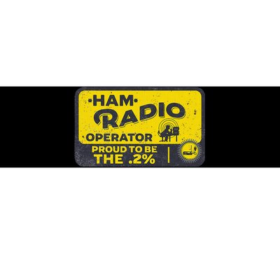 Ham Radio Operator For Signalers And Technicians Bumper Sticker