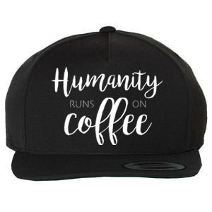 Humanity Runs On Coffee Wool Snapback Cap