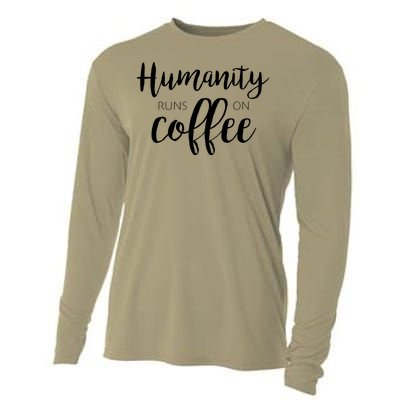 Humanity Runs On Coffee Cooling Performance Long Sleeve Crew