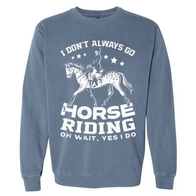 Horse Riding Owner Outfit Equestrian Horse Lover Garment-Dyed Sweatshirt
