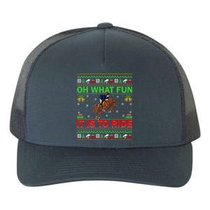 Horse Rider Oh What Fun It Is To Ride Horse Ugly Christmas Cute Gift Yupoong Adult 5-Panel Trucker Hat