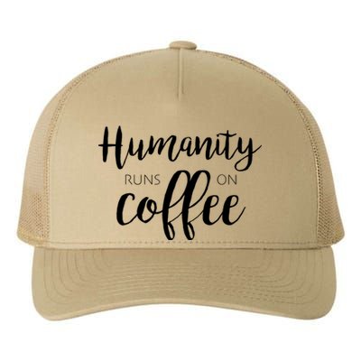 Humanity Runs On Coffee Yupoong Adult 5-Panel Trucker Hat