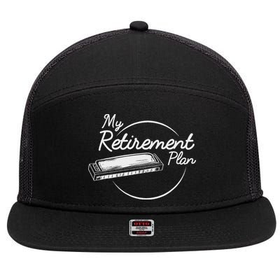 Harmonica Retirement Plan I Mouth Organ Gift 7 Panel Mesh Trucker Snapback Hat