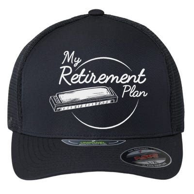 Harmonica Retirement Plan I Mouth Organ Gift Flexfit Unipanel Trucker Cap