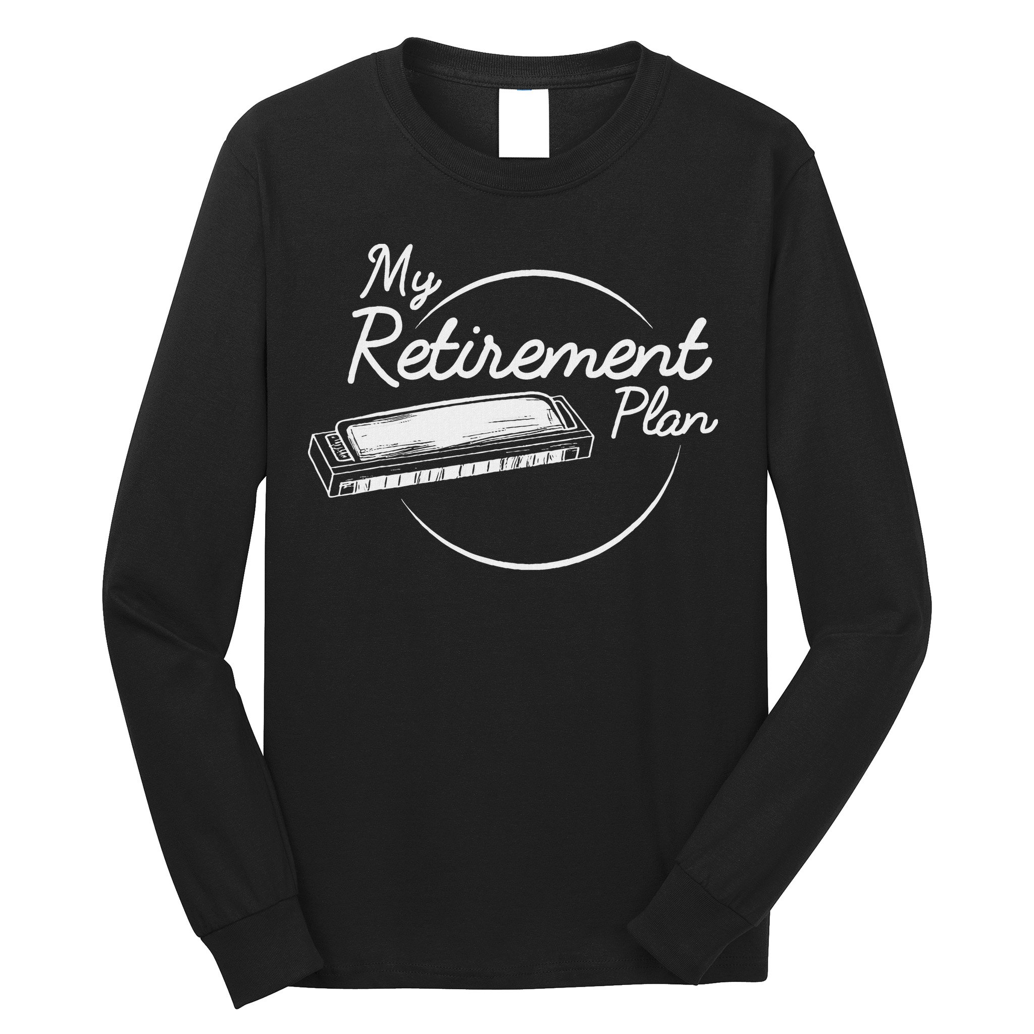 Harmonica Retirement Plan I Mouth Organ Gift Long Sleeve Shirt