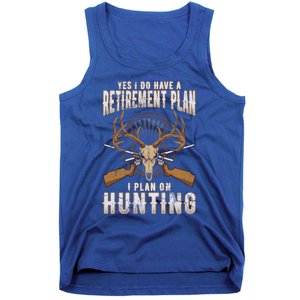 Hunting Retiret Plan Funny Quotes Humor Sayings Dad Funny Gift Tank Top