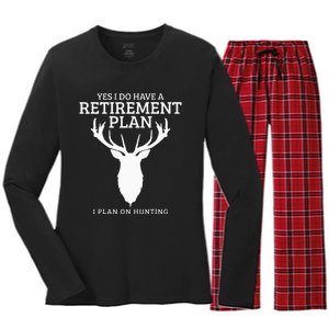 Hunting Retirement Plan Funny Elk Deer Retired Hunter Gift Women's Long Sleeve Flannel Pajama Set 