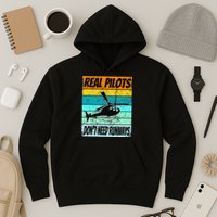 Helicopter Real Pilots Dont Need Runways Hoodie