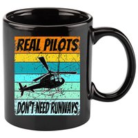 Helicopter Real Pilots Dont Need Runways 11oz C Handle Ceramic Mug