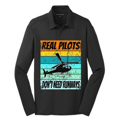 Helicopter Real Pilots Dont Need Runways Silk Touch Performance Long Sleeve Polo