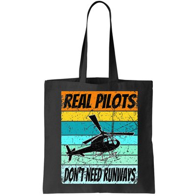 Helicopter Real Pilots Dont Need Runways Bag