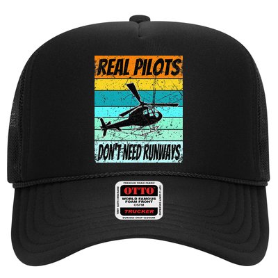 Helicopter Real Pilots Dont Need Runways Trucker Hat
