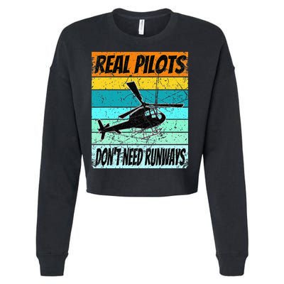 Helicopter Real Pilots Dont Need Runways Cropped Pullover Crew