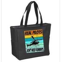 Helicopter Real Pilots Dont Need Runways Zip Tote Bag