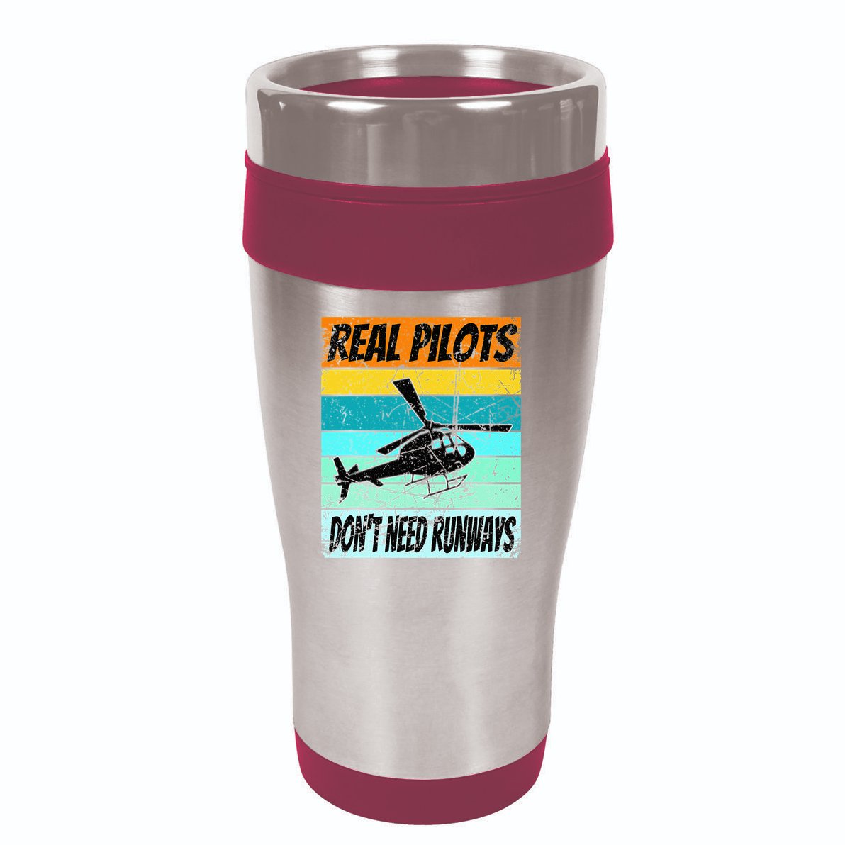 Helicopter Real Pilots Dont Need Runways 16oz Travel Tumbler