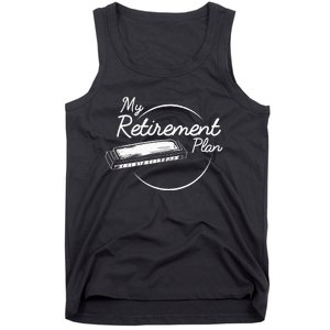 Harmonica Retirement Plan I Mouth Organ Gift Tank Top