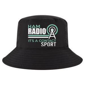 Ham Radioham Radio ItS A Contact Sport Cool Comfort Performance Bucket Hat