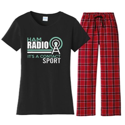 Ham Radioham Radio ItS A Contact Sport Women's Flannel Pajama Set