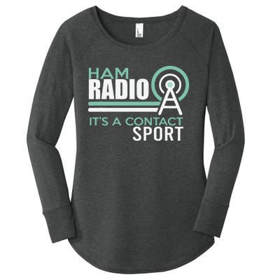 Ham Radioham Radio ItS A Contact Sport Women's Perfect Tri Tunic Long Sleeve Shirt