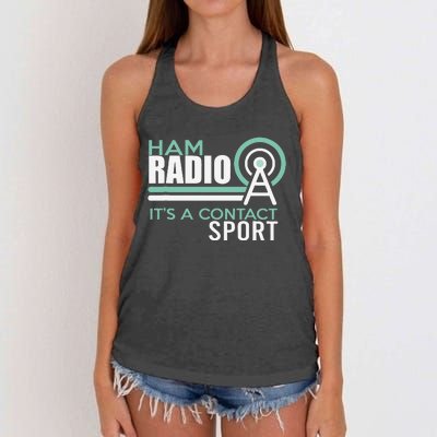 Ham Radioham Radio ItS A Contact Sport Women's Knotted Racerback Tank