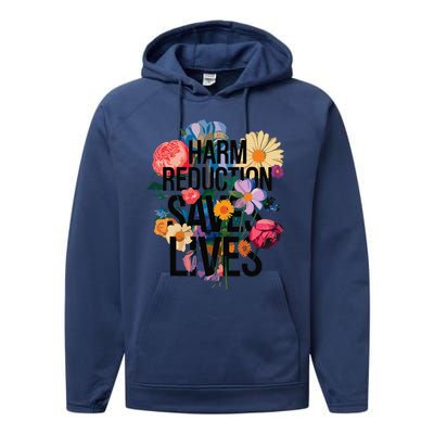 Harm Reduction Saves Lives Mental Health Awareness Month Performance Fleece Hoodie