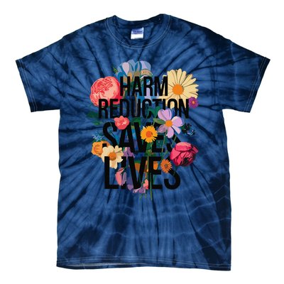 Harm Reduction Saves Lives Mental Health Awareness Month Tie-Dye T-Shirt