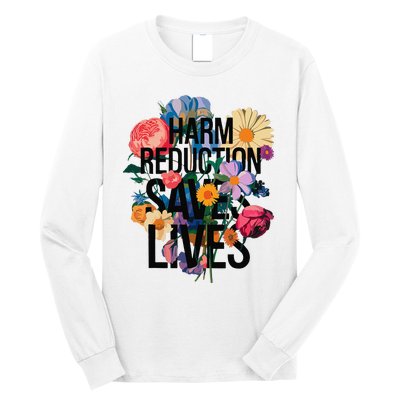 Harm Reduction Saves Lives Mental Health Awareness Month Long Sleeve Shirt