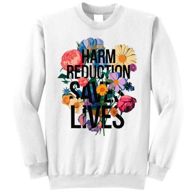 Harm Reduction Saves Lives Mental Health Awareness Month Sweatshirt