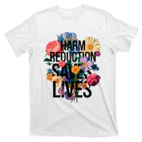 Harm Reduction Saves Lives Mental Health Awareness Month T-Shirt