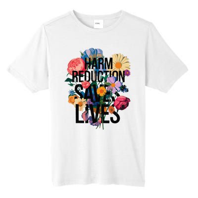 Harm Reduction Saves Lives Mental Health Awareness Month Tall Fusion ChromaSoft Performance T-Shirt