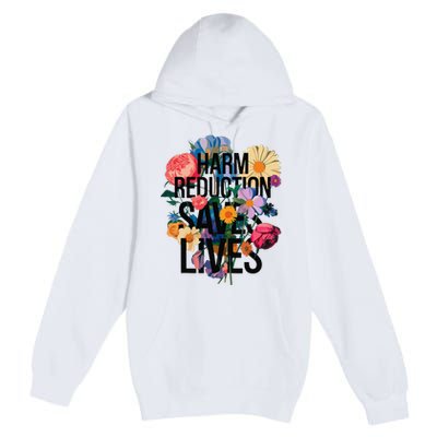 Harm Reduction Saves Lives Mental Health Awareness Month Premium Pullover Hoodie