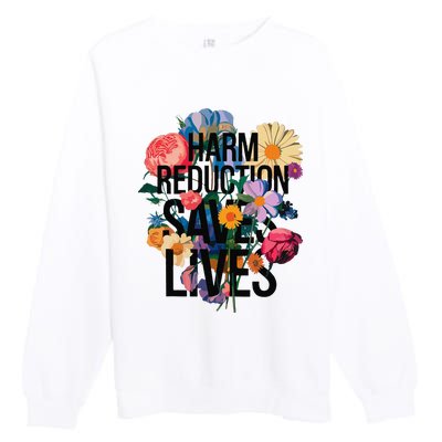 Harm Reduction Saves Lives Mental Health Awareness Month Premium Crewneck Sweatshirt