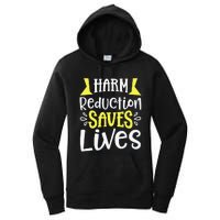 Harm Reduction Saves Lives Women's Pullover Hoodie