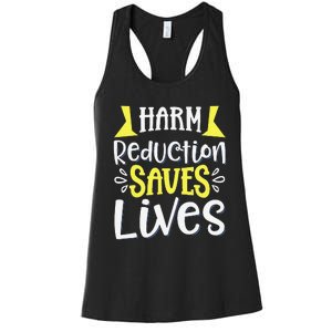 Harm Reduction Saves Lives Women's Racerback Tank