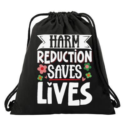 Harm Reduction Saves Lives Drawstring Bag