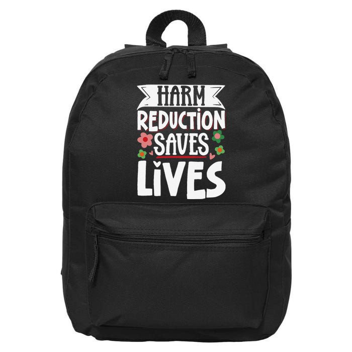 Harm Reduction Saves Lives 16 in Basic Backpack