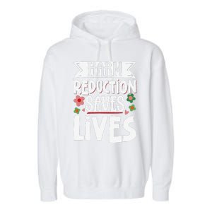 Harm Reduction Saves Lives Garment-Dyed Fleece Hoodie