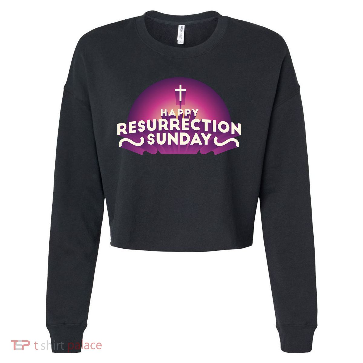Happy Resurrection Sunday Cross Cropped Pullover Crew