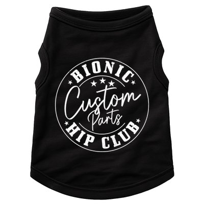 Hip Replacet Surgery Funny Bionic Custom Parts Hip Club Gift Doggie Tank