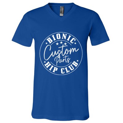 Hip Replacet Surgery Funny Bionic Custom Parts Hip Club Gift V-Neck T-Shirt