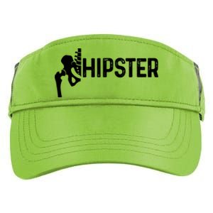 Hip Replacet Surgery Recovery Funny Hippie Hipster Cool Gift Adult Drive Performance Visor